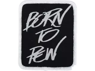 "Born to Pew" -velkromerkki, kankainen, värillinen